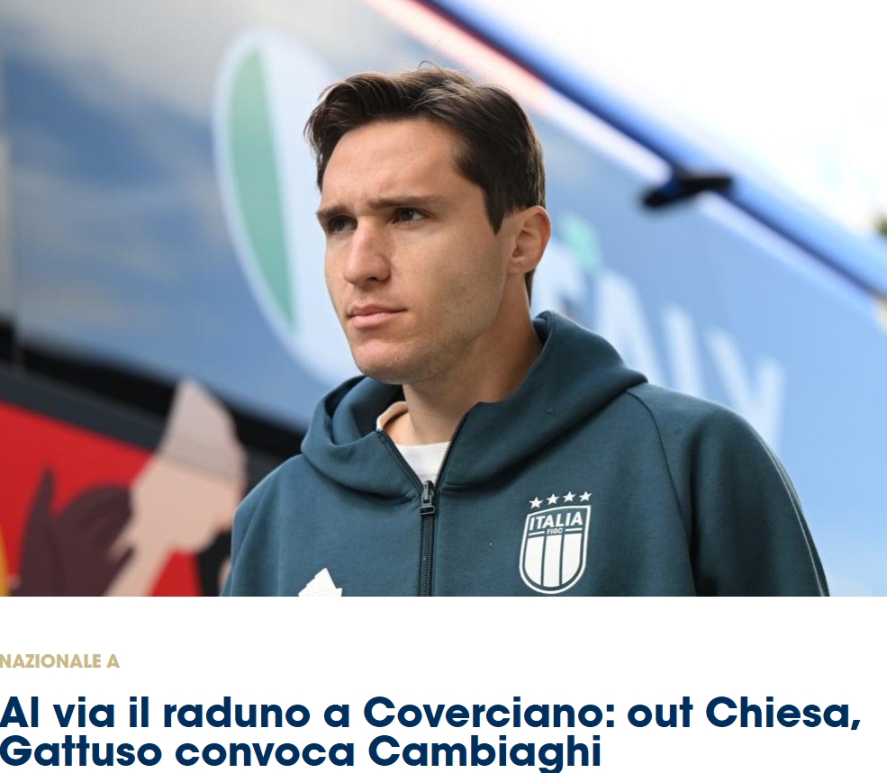 官方：基耶萨因身体状况不佳无法参加世预赛附加赛，退出本期集训